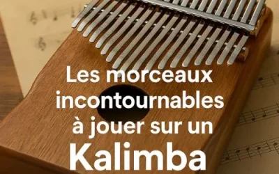 Kalimba débutant : morceaux faciles à apprendre et jouer